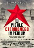 Okładka książki W piekle czerwonego imperium. Wspomnienia buntownika z GUŁAGu w Workucie