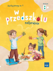 W przedszkolu naturalnie. Poziom B+ Karty cz.1. Autor: Krajewska Marzanna, Małgorzata Patoka. Dadada.pl Okładka książki W przedszkolu naturalnie. Poziom B+ Karty cz.1