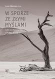 W sporze ze złymi myślami. Lektura Ewagriusza z Pontu dzisiaj. Autor: Leon Nieścior. Dadada.pl Okładka książki W sporze ze złymi myślami. Lektura Ewagriusza z Pontu dzisiaj