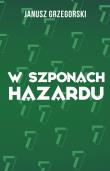 Okładka książki W szponach hazardu
