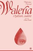 Okładka książki Waleria i tydzień cudów