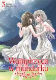 Okładka książki Wampirzyca w mundurku. Tom 3