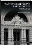 Okładka książki Wartości estetyczne i artystyczne w prawie
