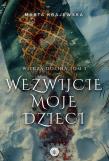 Okładka książki Wezwijcie moje dzieci