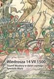 Okładka książki Wiedrosza 14 VII 1500. Triumf Moskwy w dzień...
