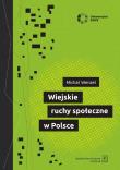 Wiejskie ruchy społeczne w Polsce. Autor: Michał Wenzel. Dadada.pl Okładka książki Wiejskie ruchy społeczne w Polsce