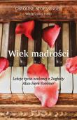 Wiek mądrości. Autor: Stoessinger Caroline. Dadada.pl Okładka książki Wiek mądrości
