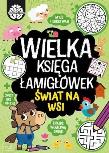Okładka książki Wielka księga łamigłówek. Świat na wsi