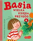Wielka księga przygód. Basia. Autor: Stanecka Zofia. Dadada.pl Okładka książki Wielka księga przygód. Basia
