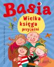 Wielka księga przyjaźni. Autor: Stanecka Zofia. Dadada.pl Okładka książki Wielka księga przyjaźni