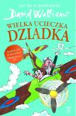 Okładka książki Wielka ucieczka Dziadka wyd. 2025