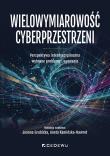 Okładka książki Wielowymiarowość cyberprzestrzeni