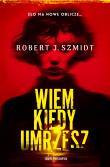 Okładka książki Wiem kiedy umrzesz