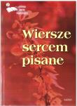 Okładka książki Wiersze sercem pisane