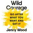 Okładka książki Wild Courage