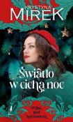 Willa pod kasztanem. Tom 1. Światło w cichą noc. Autor: Mirek Krystyna. Dadada.pl Okładka książki Willa pod kasztanem. Tom 1. Światło w cichą noc