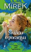 Willa pod kasztanem. Tom 2. Światło o poranku. Autor: Mirek Krystyna. Dadada.pl Okładka książki Willa pod kasztanem. Tom 2. Światło o poranku
