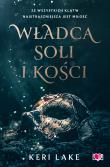 Okładka książki Władca soli i kości