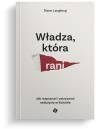 Okładka książki Władza która rani