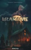 Włamanie. Autor: Tomasz Tomaszewski. Dadada.pl Okładka książki Włamanie