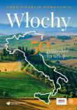 Włochy. 50 pomysłów na urlop. Autor: Anna i Marcin Nowakowie. Dadada.pl Okładka książki Włochy. 50 pomysłów na urlop