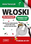 Okładka książki Włoski dla leniwych. Skuteczna nauka nawet dla tych, którym się nie chce poziom A1-B1+