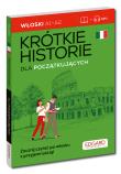 Włoski Krótkie historie. Dla początkujących. Autor: Opracowanie zbiorowe. Dadada.pl Okładka książki Włoski Krótkie historie. Dla początkujących