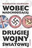 Okładka książki Wobec nadchodzącej drugiej wojny światowej