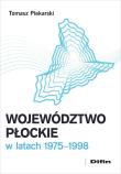 Okładka książki Województwo płockie w latach 19751998