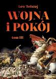 Okładka książki Wojna i pokój. Tom 3