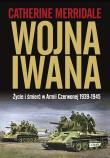 Wojna Iwana wyd. 2025. Autor: Merridale Catherine. Dadada.pl Okładka książki Wojna Iwana wyd. 2025