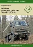 Wojskowe samochody ciężarowe Tatra R210/T810 (TWXXI w 14). Autor: Jarosław Brach. Dadada.pl Okładka książki Wojskowe samochody ciężarowe Tatra R210/T810 (TWXXI w 14)