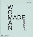 Woman Made. Great Women Designers. Autor: Jane Hall. Dadada.pl Okładka książki Woman Made. Great Women Designers