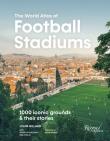 World Atlas Football Stadiums wer. angielska. Autor: John Gillard. Dadada.pl Okładka książki World Atlas Football Stadiums wer. angielska