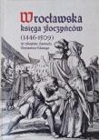 Okładka książki Wrocławska księga złoczyńców (1446-1509)