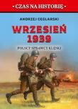 Wrzesień 1939. Polscy sprawcy klęski. Autor: Andrzej Ceglarski. Dadada.pl Okładka książki Wrzesień 1939. Polscy sprawcy klęski
