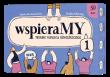 WspieraMY Trening wsparcia równieśniczego zestaw 1. Autor: Agnieszka Kołodziej, Emilia Klimiuk. Dadada.pl Okładka książki WspieraMY Trening wsparcia równieśniczego zestaw 1