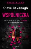 Wspólniczka. Eddie Flynn. Tom 7. Autor: Cavanagh Steve. Dadada.pl Okładka książki Wspólniczka. Eddie Flynn. Tom 7