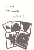 Wspomnienia. Autor: Jerzy Kawiak. Dadada.pl Okładka książki Wspomnienia