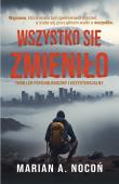 Wszystko się zmieniło. Autor: Nocoń Marian A.. Dadada.pl Okładka książki Wszystko się zmieniło