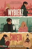Okładka książki Wybierz mnie w te święta