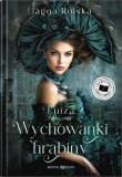 Okładka książki Wychowanki hrabiny. Luiza. Duże Litery