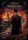 Okładka książki Wydrążona iglica. Arsene Lupin