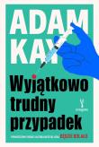 Wyjątkowo trudny przypadek. Autor: Adam Kay. Dadada.pl Okładka książki Wyjątkowo trudny przypadek