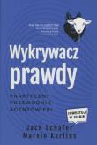 Wykrywacz prawdy. Autor: Jack Schafer, Marvin Karlins. Dadada.pl Okładka książki Wykrywacz prawdy