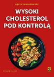 Okładka książki Wysoki cholesterol pod kontrolą wyd. 2026