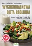 Wysokobiałkowa dieta roślinna. Przewodnik po najlepszych roślinnych źródłach białka. Autor: Maya A. Howard, Ariel Warren. Dadada.pl Okładka książki Wysokobiałkowa dieta roślinna. Przewodnik po najlepszych roślinnych źródłach białka