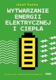 Okładka książki Wytwarzanie energii elektrycznej i ciepła