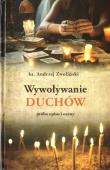 Okładka książki Wywoływanie duchów