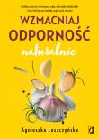 Okładka książki Wzmacniaj odporność naturalnie